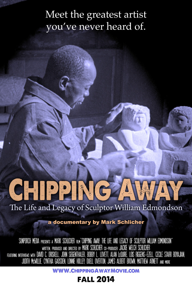 "Chipping Away" William Edmondson movie poster